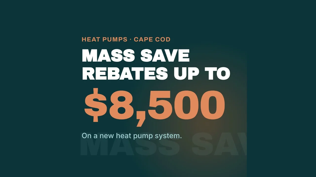 Cape Cod heat pumps, rebates and installation